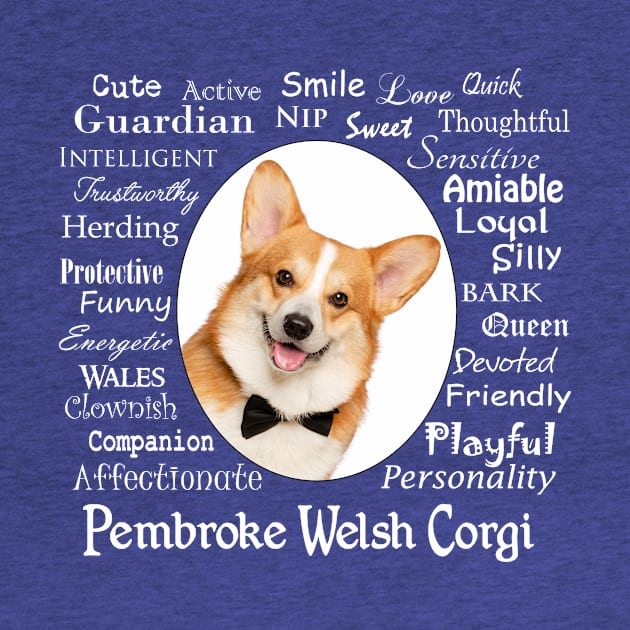 Corgi Traits by You Had Me At Woof